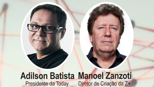 Reclame no Rádio: Adilson Batista pres. da Today;  e Manoel Zanzoti, dir. de criação da Havas Z+