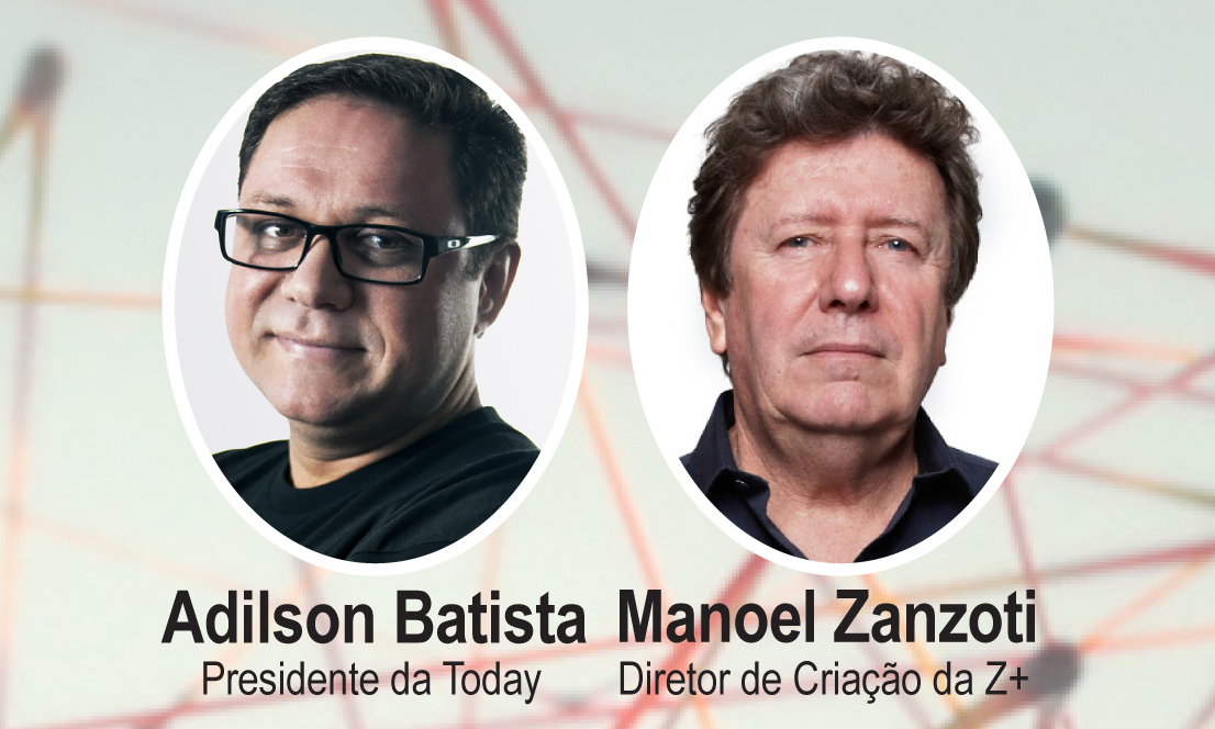 Reclame no Rádio: Adilson Batista pres. da Today;  e Manoel Zanzoti, dir. de criação da Havas Z+