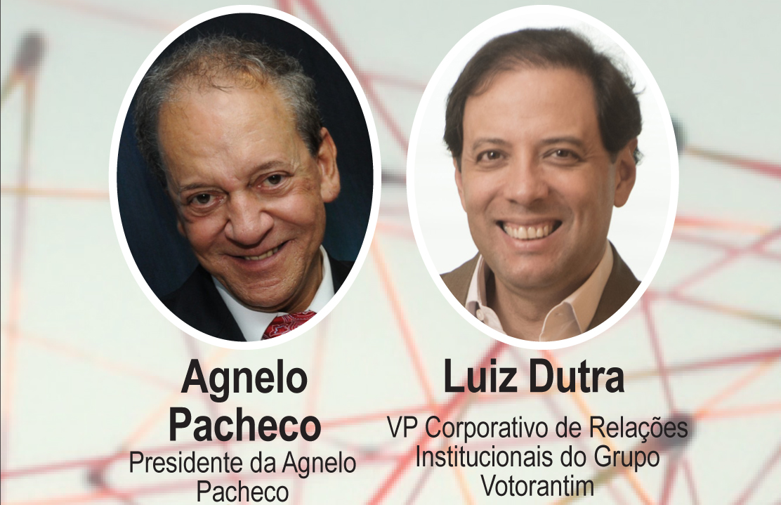 Reclame no Rádio: Luiz Dutra, VP de RI da Votorantim; e Agnelo Pacheco, pres. da Agnelo Pacheco