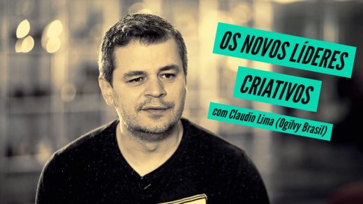 “Os Novos Líderes Criativos”, com Claudio Lima (Cheil)