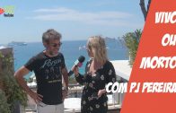 Cannes Lions 2019: “VIVO OU MORTO” COM PJ PEREIRA