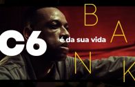 Making of: “C6 Bank: é da sua vida” da Tech and Soul para C6 Bank