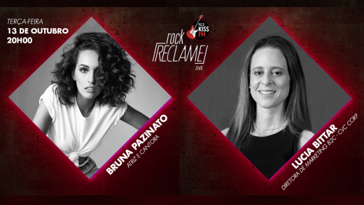 ⁣”Rock Reclame”: Bruna Pazinato (atriz) e Lucia Bittar (CVC Corp)