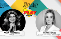 “Reclame na Play”: Paula Fernandes (cantora) e Renata Gomide (Grupo Boticário)