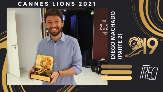 Papo com os vencedores: Diego Machado (AKQA) – PARTE 2 | Cannes Lions 2021