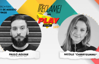 “Reclame na Play”: Paulo Aguiar (next) e Nicolle “CherryGumms”