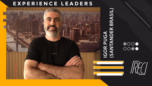 “Experience Leaders” com Igor Puga (Santander Brasil)