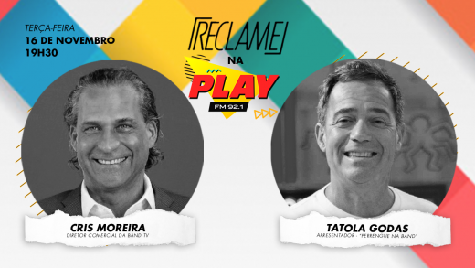 “Reclame na Play”: Cris Moreira (Band TV) e Tatola Godas (apresentador)