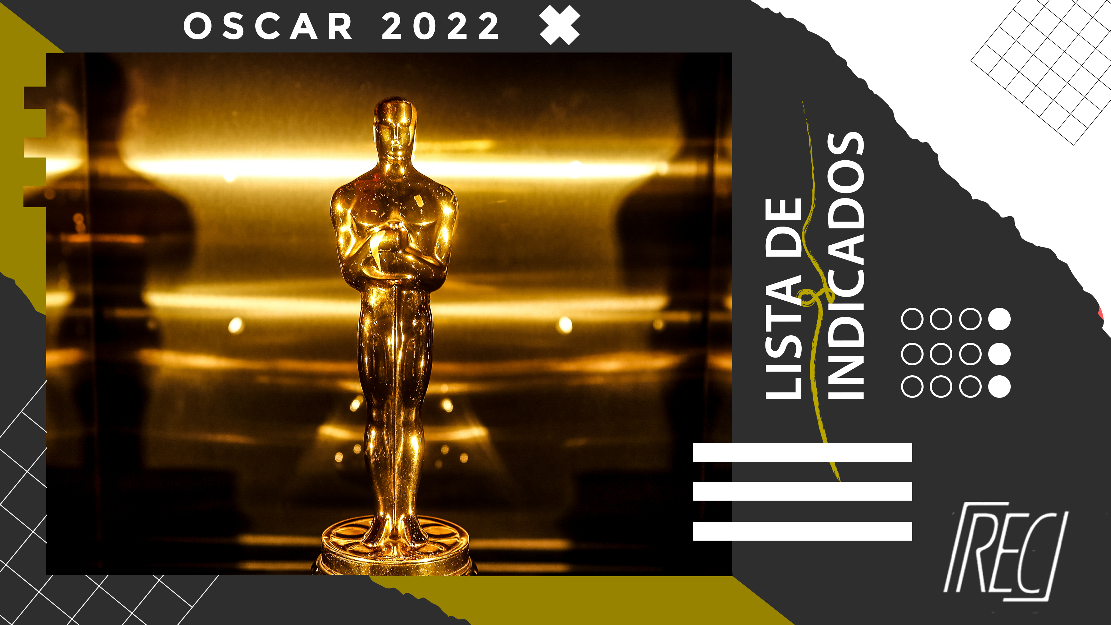 Conheça a lista de indicados ao Oscar 2022