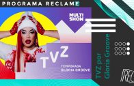 Reclame – TVZ comandado por Gloria Groove