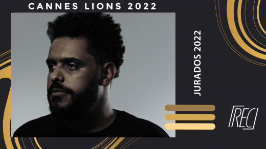 Cannes Lions 2022: Lista de Brasileiros do Júri de Shortlist