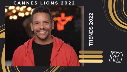 Reclame – Trends do Cannes Lions 2022