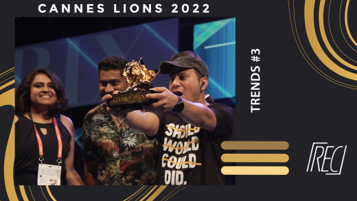 Reclame – Trends do Cannes Lions 2022 #3