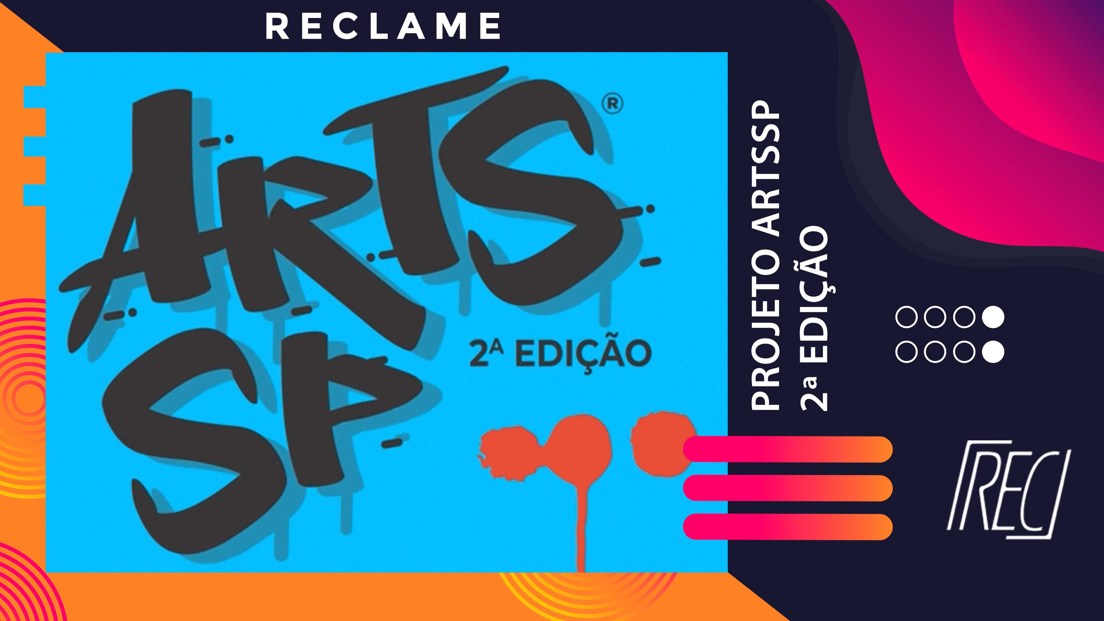 Reclame – Projeto ArtsSP 2022