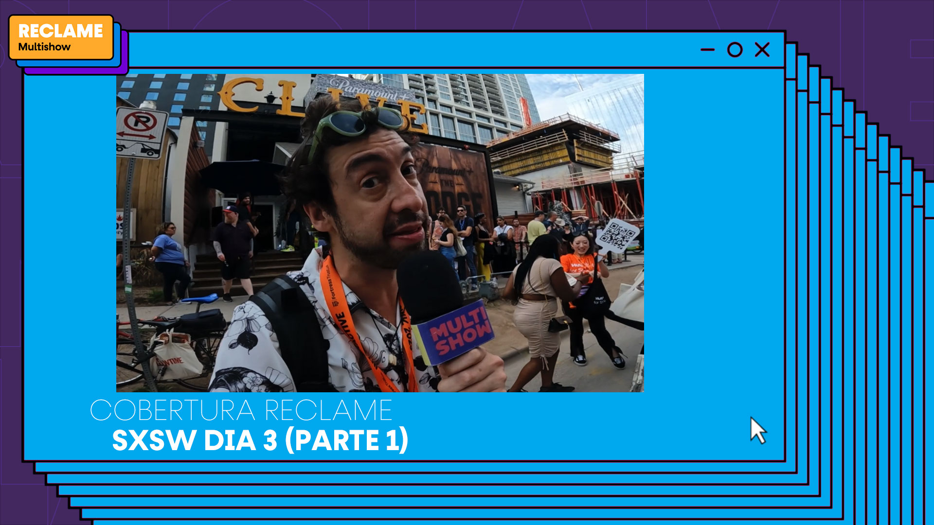 Cobertura Reclame – South by Southwest 2023 (dia 3/ parte 1)