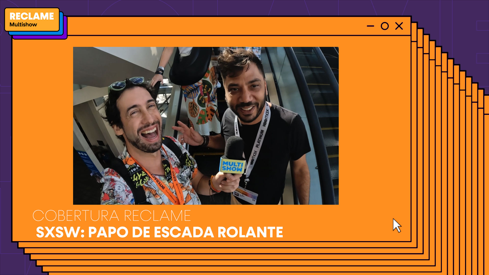 Cobertura Reclame – South by Southwest: Papo de Escada Rolante com Denis Shirazi (20Dash)