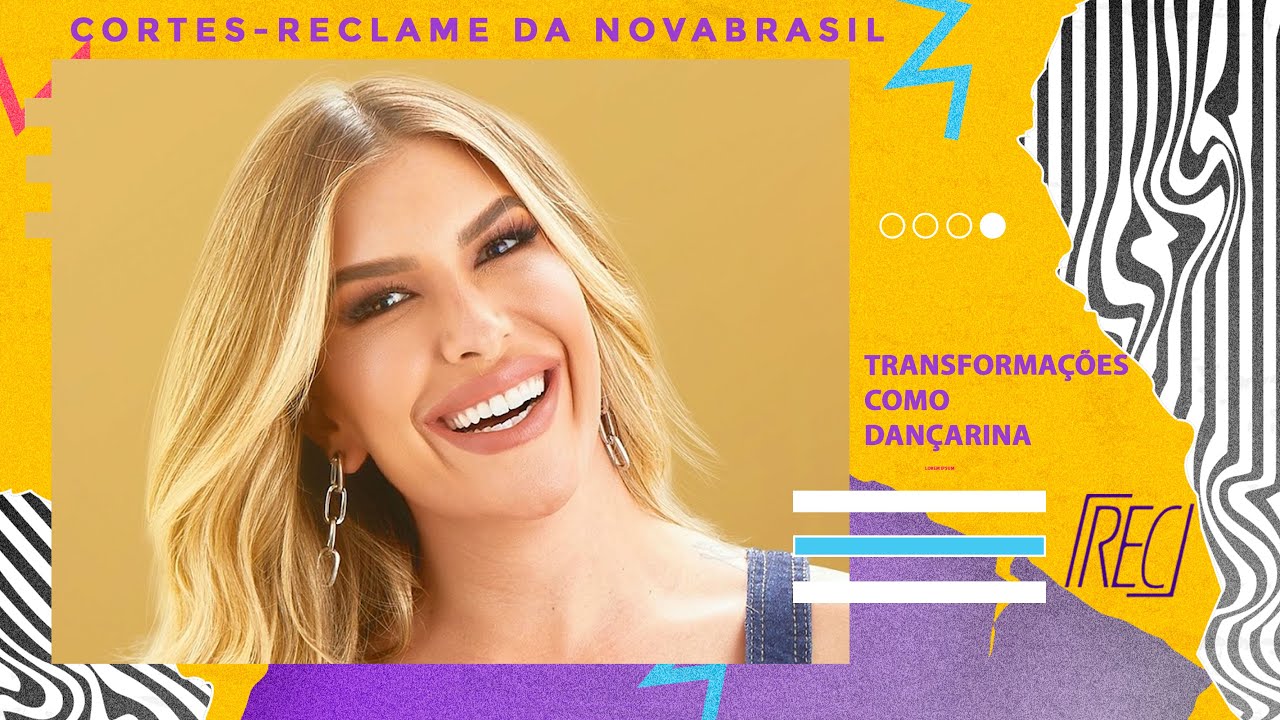 Reclame na NovaBrasil – Lore Improta conta sobre as transformações na carreira de dançarina