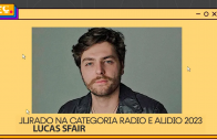 Reclame em Cannes – Entrevistas com os Jurados: Lucas Sfair