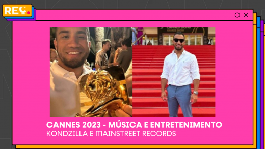 Especial Cannes 2023 – Música e Entretenimento com Konrad Dantas