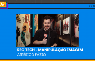 Rech Tech – Manipulação de Imagem