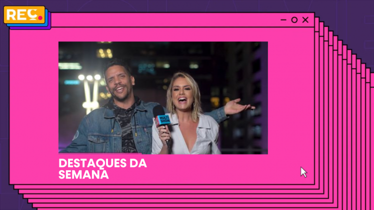 Reclame – Destaques da Semana (32/2023)