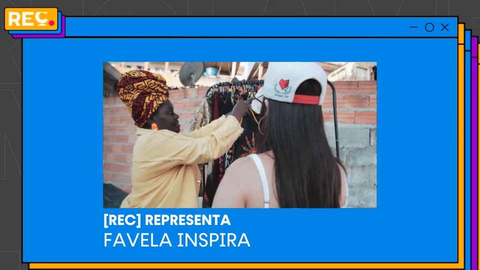 [REC] Representa! – Favela Inspira