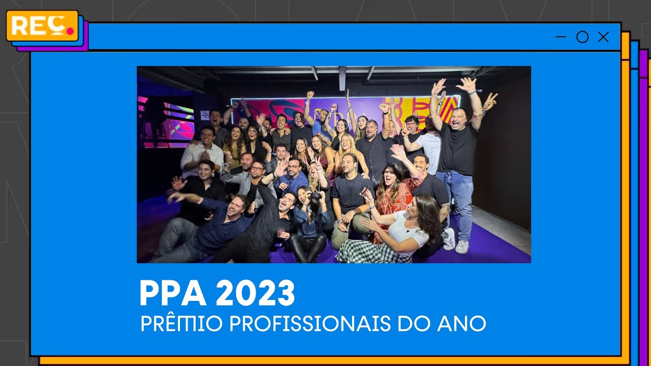 PPA 2023 – Prêmio Profissionais do Ano 2023