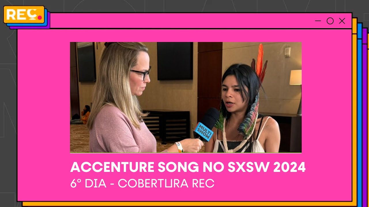 Accenture Song no SXSW (6º dia)