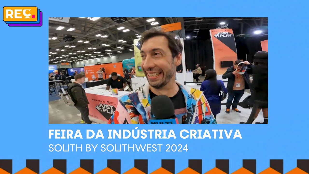 Feira da Indústria Criativa – SXSW 2024