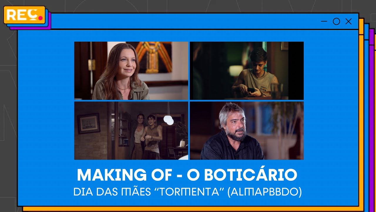 Making Of – Campanha de Dia das Mães O Boticário “Tormenta” (AlmapBBDO)