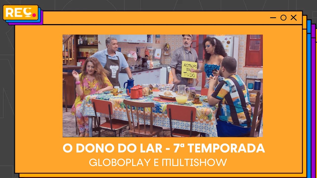 O Dono do Lar – Estreia da 7ª temporada