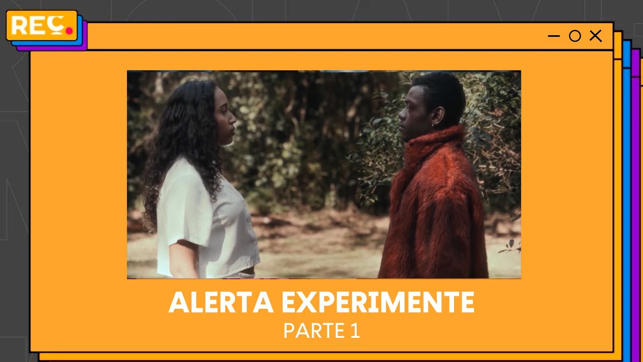 Alerta Experimente, do TVZ – Parte 1