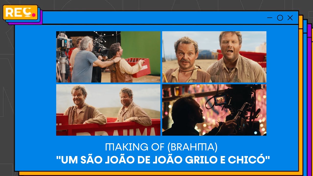 Making Of Brahma – Um São João de João Grilo e Chicó”