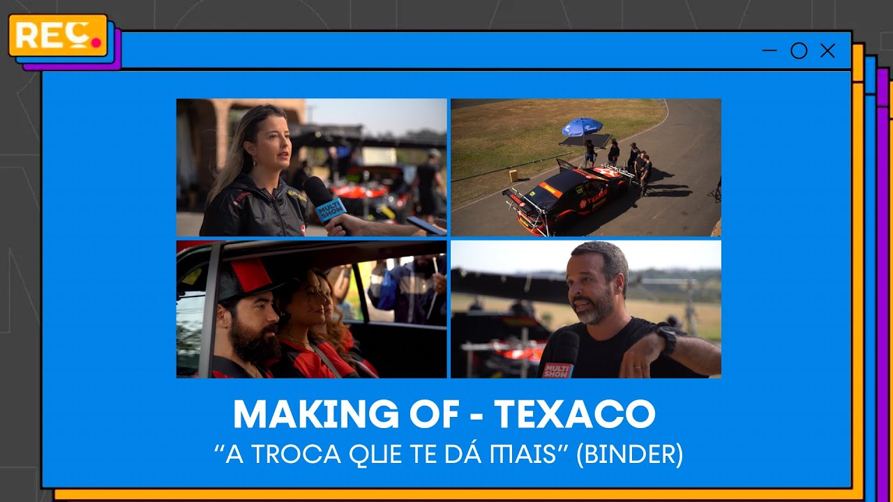 Making Of – Texaco “A Troca Que Te Dá Mais” (Binder)