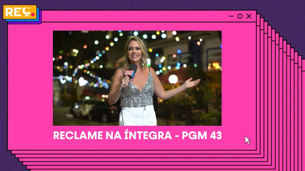 Reclame na Íntegra – PGM 43/2023