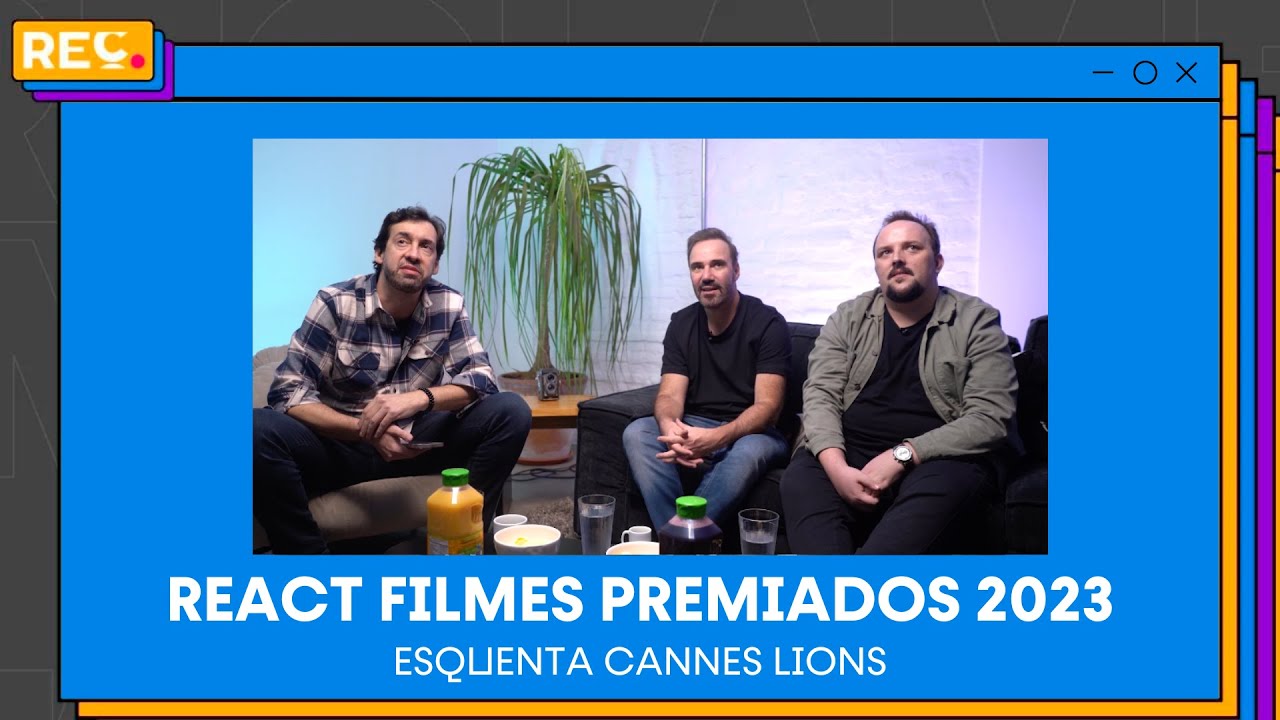 #tbt REACT dos Filmes Premiados do Cannes Lions 2023