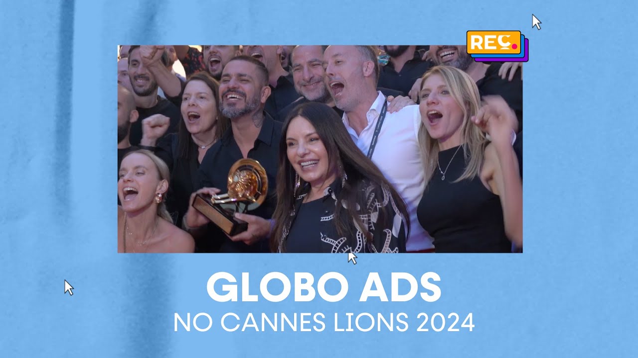 Globo ADS no Cannes Lions 2024