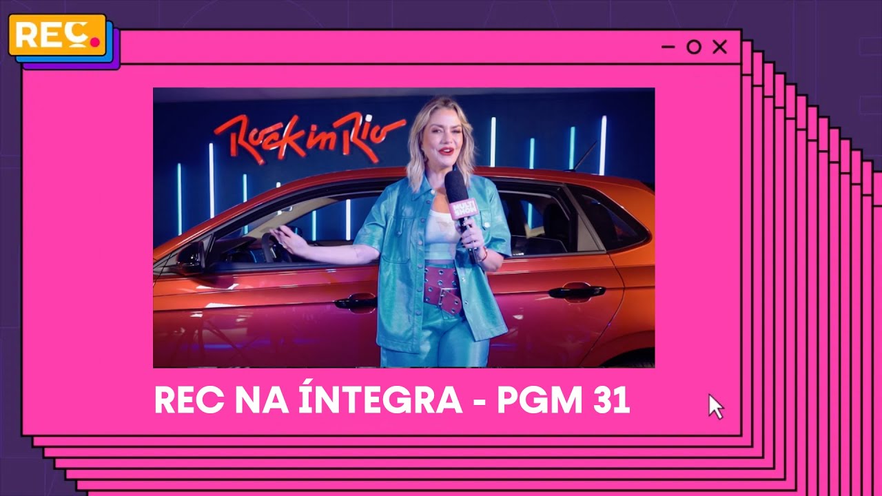 REC na Íntegra – PGM 31/2024 (ESPECIAL ROCK IN RIO)