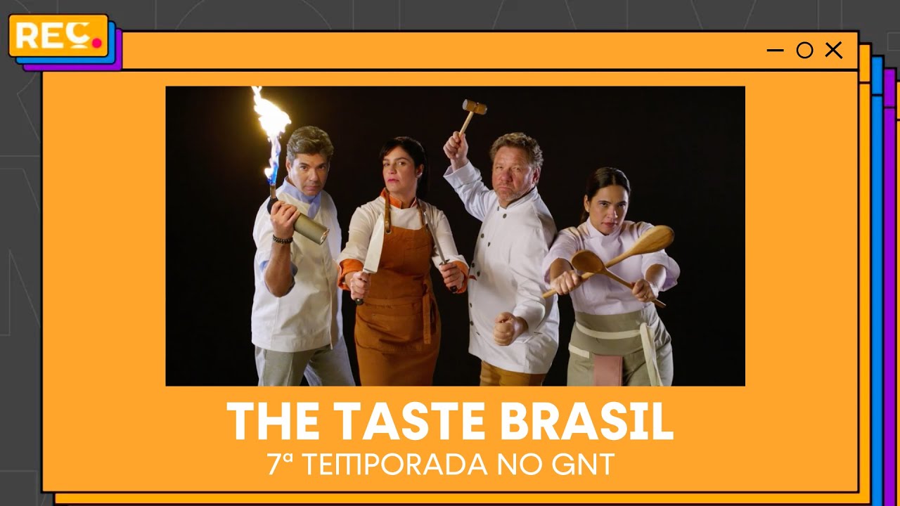 The Taste Brasil – 7ª Temporada no GNT