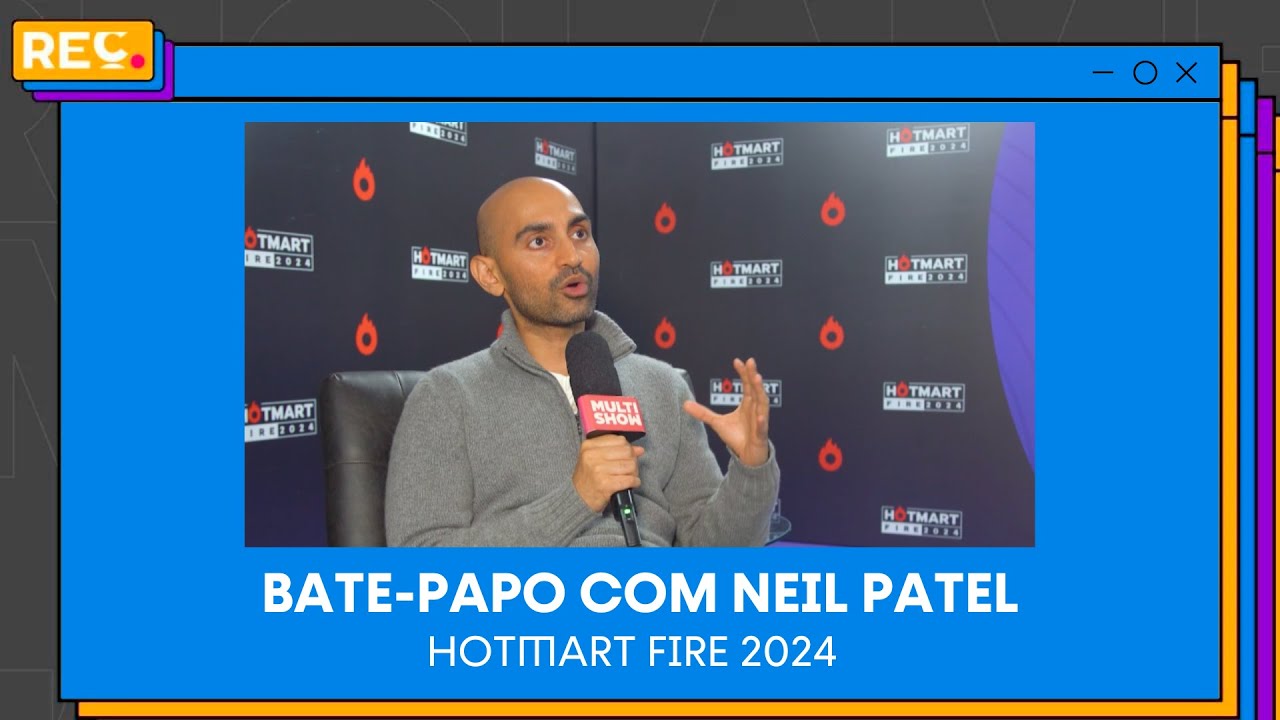 Bate-papo com Neil Patel, no Hotmart Fire 2024