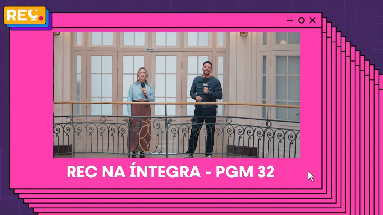 REC na Íntegra – PGM 32/2025