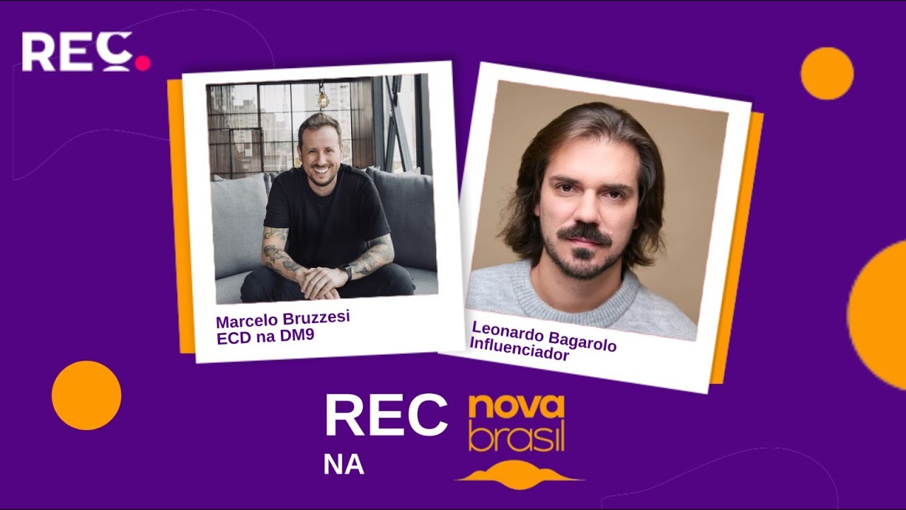 REC Novabrasil – Marcelo Bruzzesi e Leo Bagarolo REC Novabrasil – Marcelo Bruzzesi e Leo Bagarolo