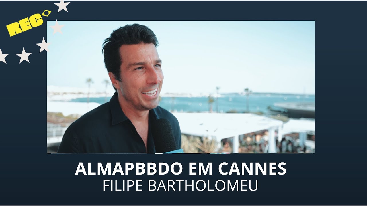 AlmapBBDO em Cannes: Filipe Bartholomeu AlmapBBDO em Cannes: Filipe Bartholomeu