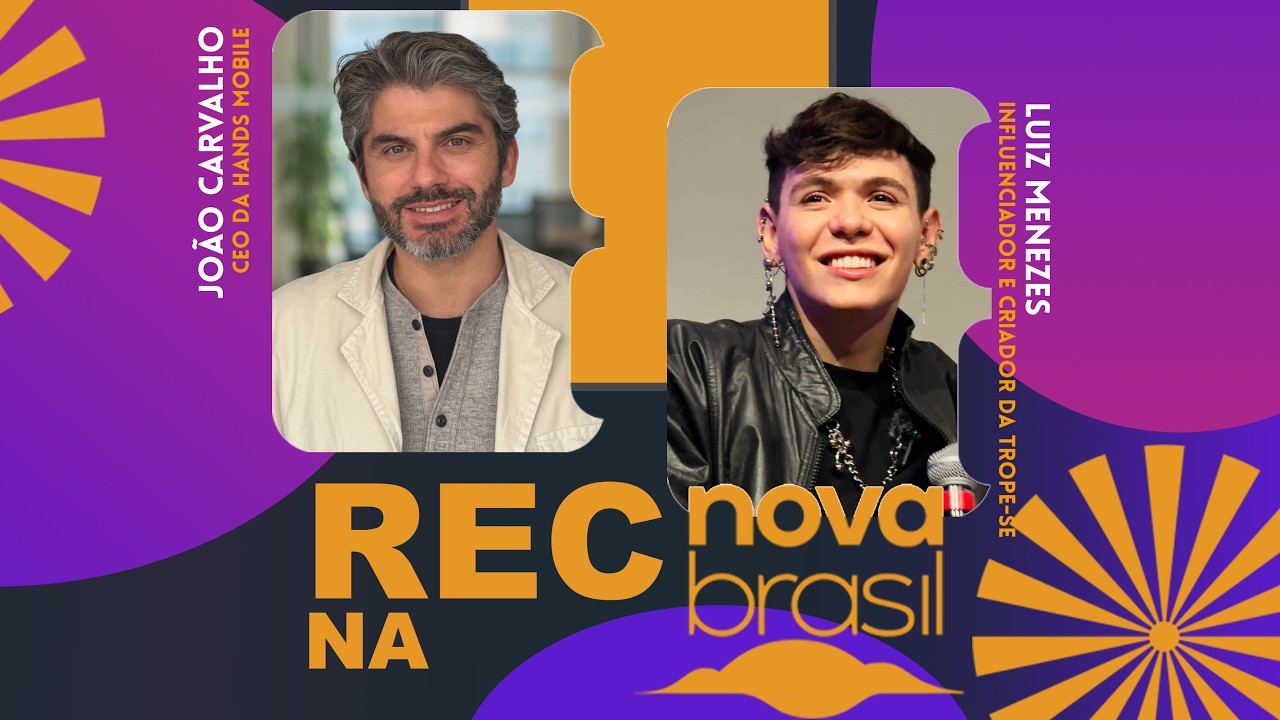 REC Novabrasil – João Carvalho e Luiz Menezes