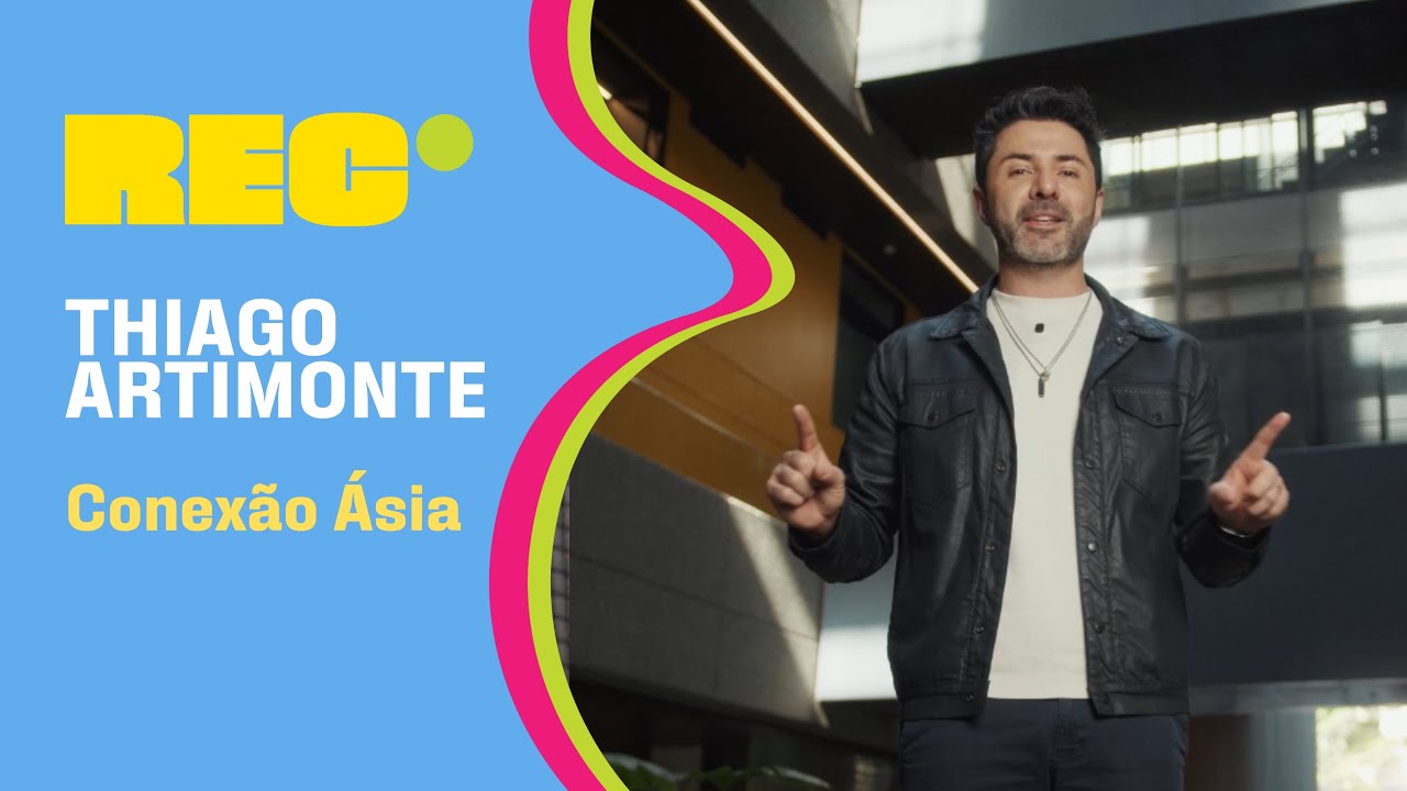 Thiago Artimonte – Conexão Ásia